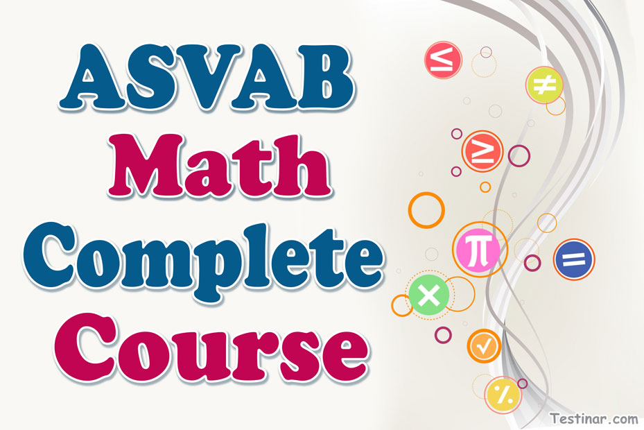 ASVAB Math Complete Course