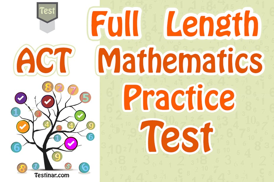 Free Full  Length ACT Mathematics Practice Test