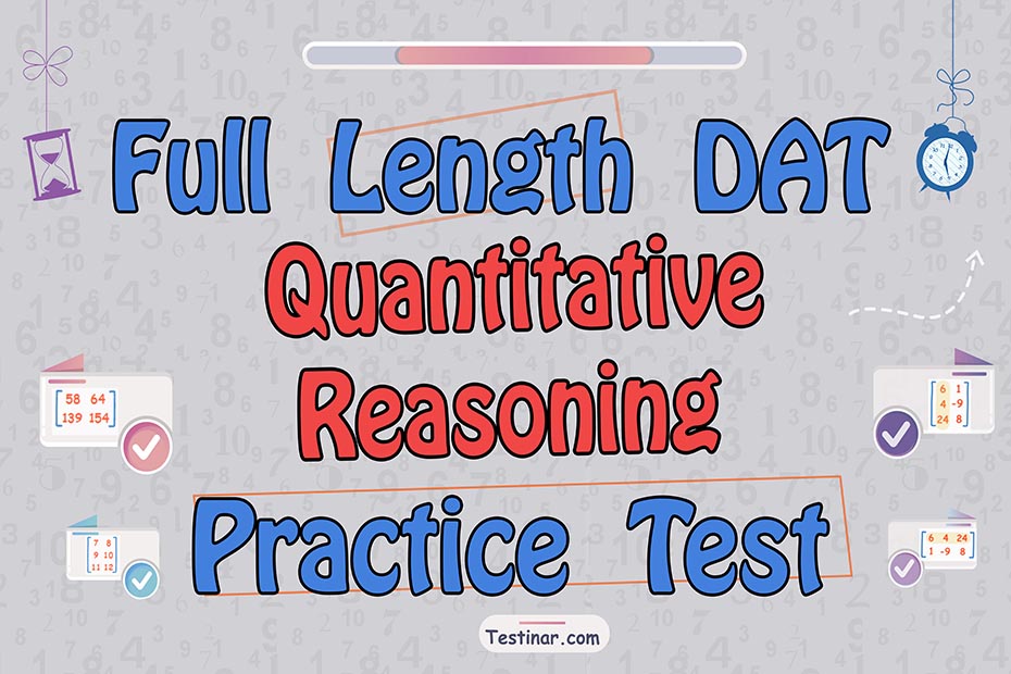 Free Full Length DAT Quantitative Reasoning Practice Test