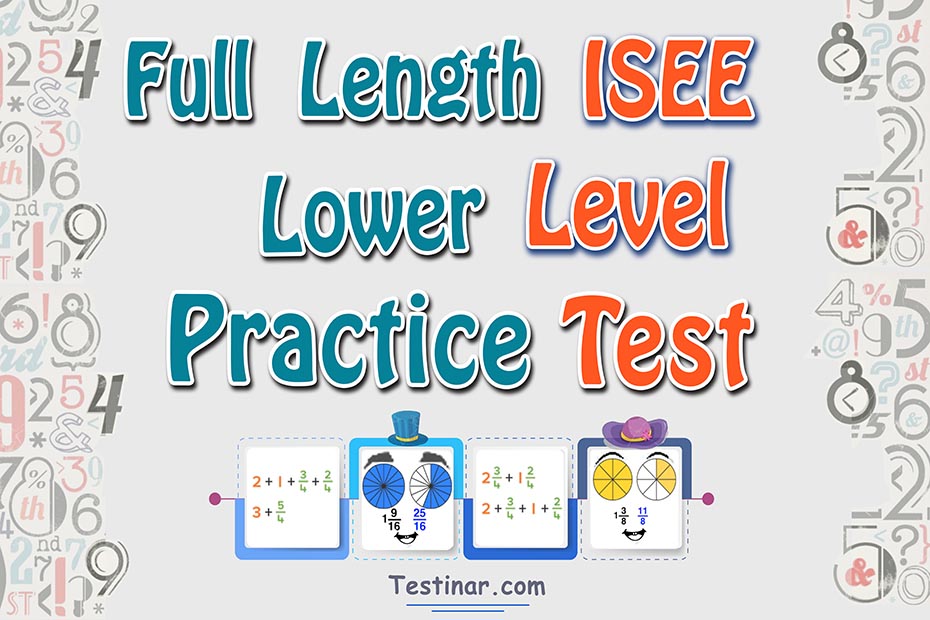 Free Full Length ISEE Lower Level Practice Test