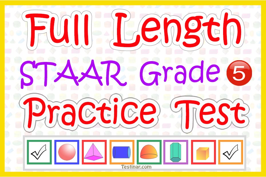 Full Length STAAR Grade 5 Practice Test