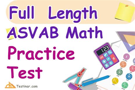 Full Length ASVAB Math Practice Test