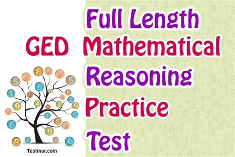 Full Length GED Mathematical Reasoning Practice Test