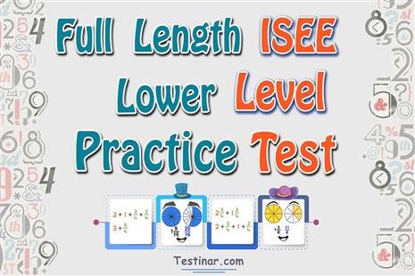 Full Length ISEE Lower Level Practice Test