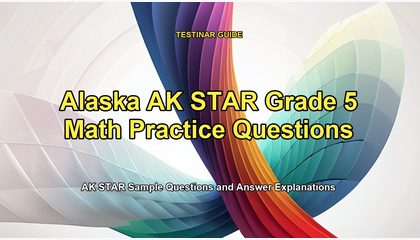 Alaska AK STAR Grade 5 Math Practice Questions