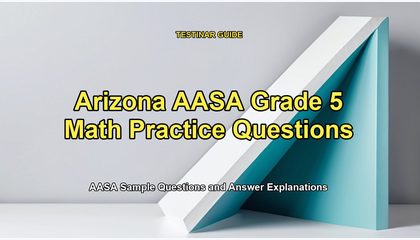 Arizona AASA Grade 5 Math Practice Questions