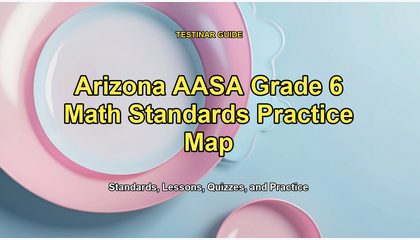 Arizona AASA Grade 6 Math Standards Practice Map