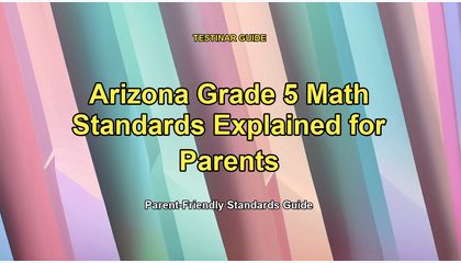 Arizona Grade 5 Math Standards Explained for Parents