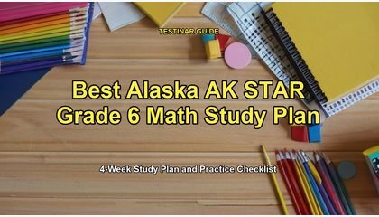 Best Alaska AK STAR Grade 6 Math Study Plan