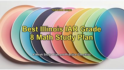 Best Illinois IAR Grade 8 Math Study Plan