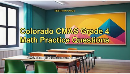 Colorado CMAS Grade 4 Math Practice Questions