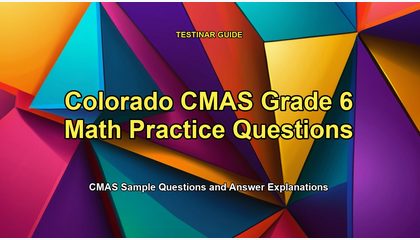 Colorado CMAS Grade 6 Math Practice Questions