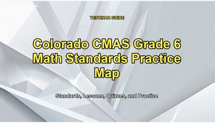 Colorado CMAS Grade 6 Math Standards Practice Map