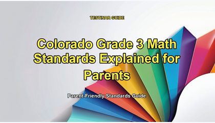 Colorado Grade 3 Math Standards Explained for Parents