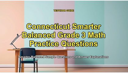 Connecticut Smarter Balanced Grade 3 Math Practice Questions