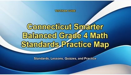 Connecticut Smarter Balanced Grade 4 Math Standards Practice Map