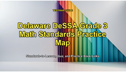 Delaware DeSSA Grade 3 Math Standards Practice Map