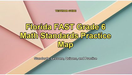 Florida FAST Grade 6 Math Standards Practice Map