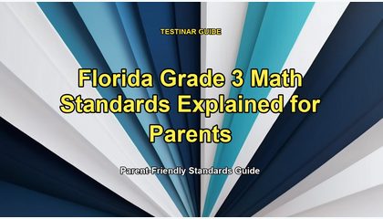 Florida Grade 3 Math Standards Explained for Parents