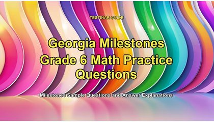 Georgia Milestones Grade 6 Math Practice Questions