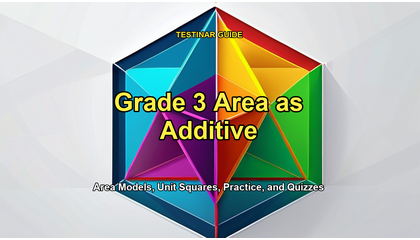 Grade 3 Area as Additive