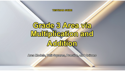 Grade 3 Area via Multiplication and Addition