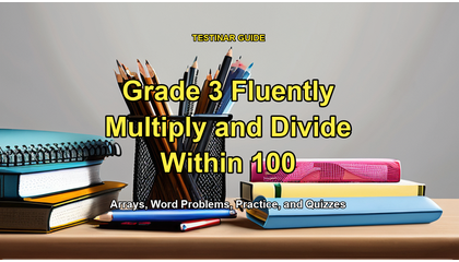 Grade 3 Fluently Multiply and Divide Within 100