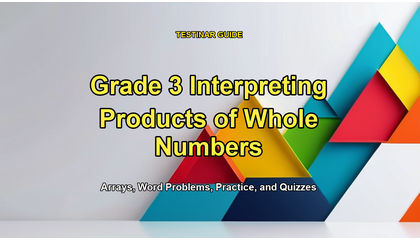 Grade 3 Interpreting Products of Whole Numbers