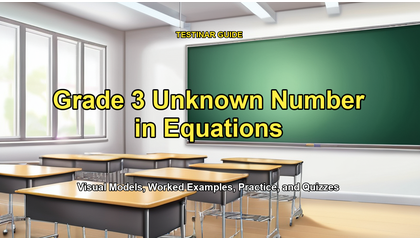 Grade 3 Unknown Number in Equations