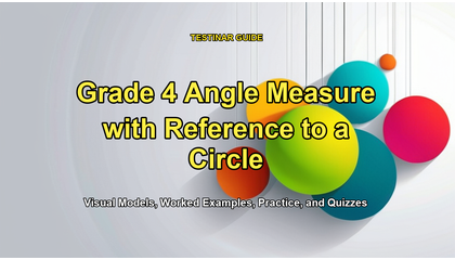 Grade 4 Angle Measure with Reference to a Circle