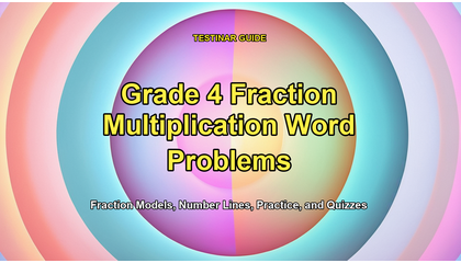 Grade 4 Fraction Multiplication Word Problems