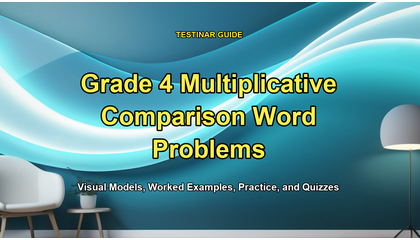 Grade 4 Multiplicative Comparison Word Problems