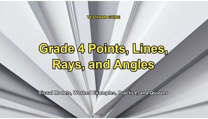 Grade 4 Points, Lines, Rays, and Angles