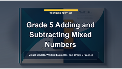 Grade 5 Adding and Subtracting Mixed Numbers