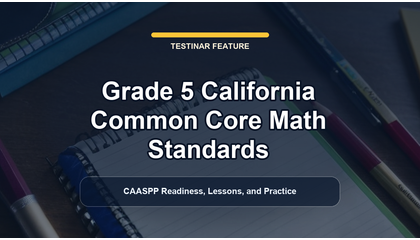 Grade 5 California Common Core Math Standards