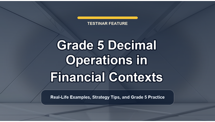 Grade 5 Decimal Operations in Financial Contexts