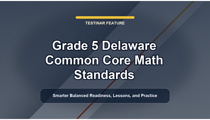 Grade 5 Delaware Common Core Math Standards