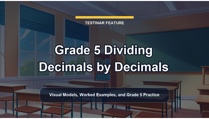 Grade 5 Dividing Decimals by Decimals