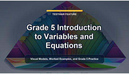 Grade 5 Introduction to Variables and Equations