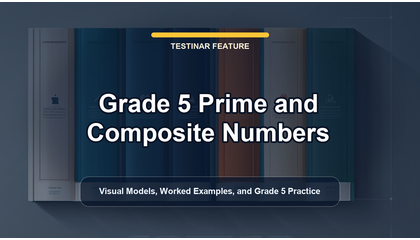 Grade 5 Prime and Composite Numbers