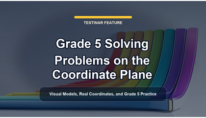 Grade 5 Solving Problems on the Coordinate Plane
