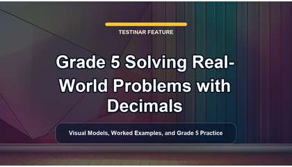 Grade 5 Solving Real-World Problems with Decimals