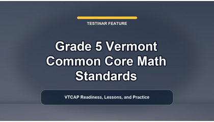 Grade 5 Vermont Common Core Math Standards