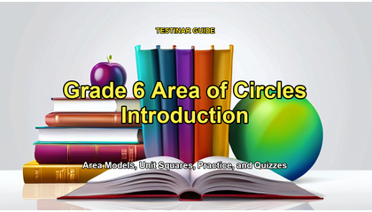 Grade 6 Area of Circles Introduction