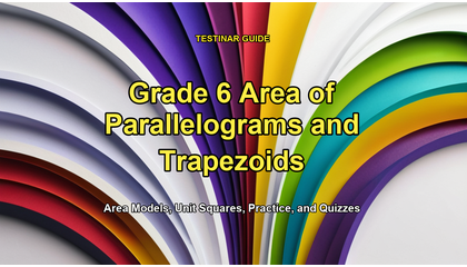 Grade 6 Area of Parallelograms and Trapezoids