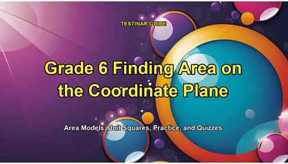 Grade 6 Finding Area on the Coordinate Plane