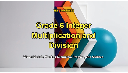 Grade 6 Integer Multiplication and Division