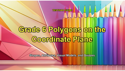 Grade 6 Polygons on the Coordinate Plane