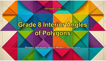Grade 8 Interior Angles of Polygons