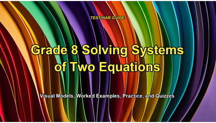 Grade 8 Solving Systems of Two Equations
